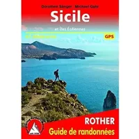 Sicile: et Îles Éoliennes. 61 itinéraires. Avec traces GPS (Rother Guide de randonnées) - Dorothee Sänger, Michael Gahr