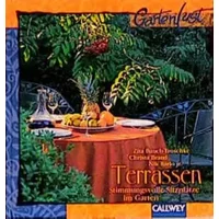 Terrassen: Stimmungsvolle Sitzplätze im Garten - Zita Bauch-Troschke, Christa Brand, Nik jr Barlo