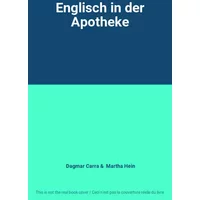 Englisch in der Apotheke - Dagmar Carra, Martha Hein