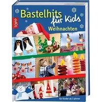 Bastelhits für Kids Weihnachten: Für Kinder ab 3 Jahren - unknown author