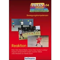 Reaktion (Praxisideen - Schriftenreihe für Bewegung, Spiel und Sport) - Gudrun Ludwig, Dagmar Lühnenschloß, Bernd Dierk, Hans-Joachim Vilkner