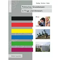 Politisches Grundwissen in Frage und Antwort