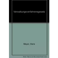 Verwaltungsverfahrensgesetz (Kommentar) - Hans Meyer