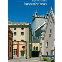Fürstenfeldbruck: Ein Führer durch die Stadt an der Amper (Große Kunstführer) - Birgitta Klemenz