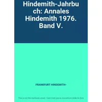 Hindemith-Jahrbuch: Annales Hindemith 1976. Band V. - FRANKFURT HINDEMITH-