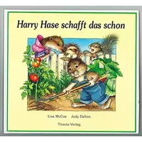 Harry Hase schafft das schon: Bilderbuch - Judy Delton, Lisa McCue