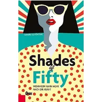 Shades of Fifty: Wenn kein Hahn mehr nach dir kräht - Sandra Schönthal