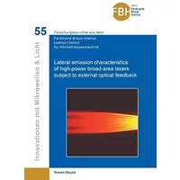 Lateral emission characteristics of high-power broad-area lasers subject to external optical feedback (Innovationen mit Mikrowellen und Lich - Simon Rauch