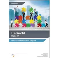 HR-World: Basis / Basis 1.1: Praxisorientierte Theorie & Aufgaben (Band 1) - Sascha Gloor, Emanuel Rohner, Heinz Stieger, Jacqueline Totzke Christoffel