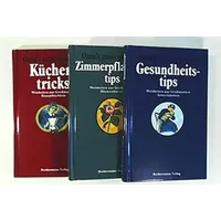 Oma's ganz geheime Zimmerpflanzentips, Gesundheitstips, Küchentricks. 3 Bände - Autorengruppe