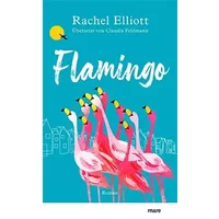 Flamingo - Rachel Elliott