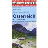 Mit dem Wohnmobil nach Österreich: Teil 1: Der Osten (Womo-Reihe) - Christian Winkler, Christina Winkler