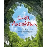 Gute Aussichten: für dein neues Lebensjahr (Eschbacher Mini) - unknown author