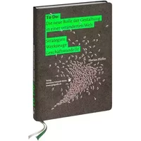 To Do: Die neue Rolle der Gestaltung in einer veränderten Welt: Strategien | Werkzeuge | Geschäftsmodelle