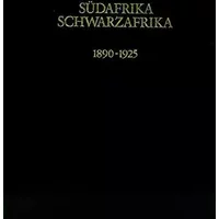 Südafrika, Schwarzafrika 1890-1925: Eine historische Foto-Reportage (Historische Foto-Reportagen) - eric-baschet