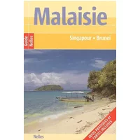 Malaisie - Singapour - Brunei - Guide Nelles
