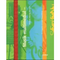 Handbuch der Musik im 20. Jahrhundert, 12 Bde., Bd.11, Musik multimedial: Filmmusik, Videoclip, Fernsehen - Helga De la Motte-Haber