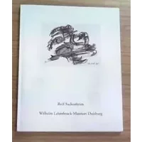 Rolf Sackenheim. Werke im Wilhelm Lehmbruck Museum Duisburg. Ausstellungskatalog - Rolf Sackenheim