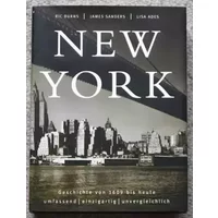 New York: Die illustrierte Geschichte von 1609 bis heute - Burns Ric, James Sanders, Lisa Ades