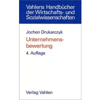 Unternehmensbewertung - Jochen Drukarczyk, Andreas Schüler