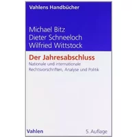 Der Jahresabschluss - Michael Bitz, Dieter Schneeloch, Wilfried Wittstock