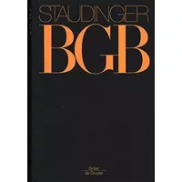 Kommentar zum Bürgerlichen Gesetzbuch. Mit Einführungsgesetz und Nebengesetzen / EGBGB: Einführungsgesetz zum Bürgerlichen Gesetzbuche /IPR: - J von Staudinger
