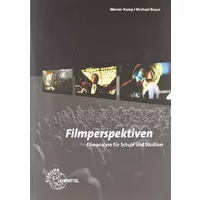 Filmperspektiven: Filmanalyse für Schule und Studium - Werner Kamp, Michael Braun