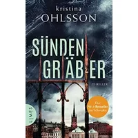 Sündengräber: Thriller (Fredrika Bergman / Stockholm Requiem, Band 6) - Kristina Ohlsson