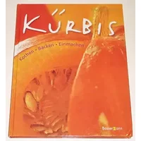 Kürbis. Kochen. Backen. Einmachen - Rosemary Moon