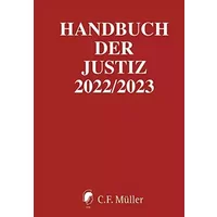 Handbuch der Justiz 2022/2023: Die Träger und Organe der rechtsprechenden Gewalt in der Bundesrepublik Deutschland
