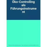 Öko-Controlling als Führungsinstrument