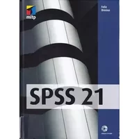 SPSS 21 (mitp Professional) - Felix Brosius