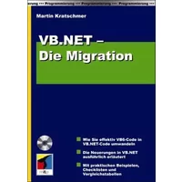 VB.NET Die Migration - Martin Kratschmer