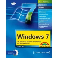 Windows 7: Das Praxisbuch für Home, Professional und Ultimate Edition. Mit Video-Lektionen auf CD. Komplett in Farbe. - Thomas Joos
