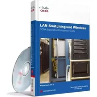 LAN-Switching und Wireless - CCNA Exploration Companion Guide (Zertifizierungen) - Wayne Lewis