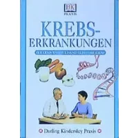 DK Praxis: Krebserkrankungen. - Gareth Rees