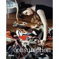 Prix Pictet Consumption: Prix Pictet 05 (Prix Pictet, 5, Band 5)
