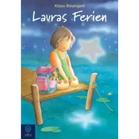 Lauras Ferien (Lauras Stern - Erstleser) - Klaus Baumgart