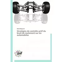 Stratégies de contrôle actif du bruit de roulement sur les automobiles (Omn.Pres.Franc.) - Walid Belgacem