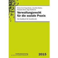 Verwaltungsrecht für die soziale Praxis: Ein Handbuch für Sozialberufe - Heinz-Gert Papenheim, Joachim Baltes, Susanne Dern