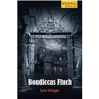 Boudiccas Fluch - Lynn Krieger