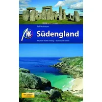 Südengland Reiseführer Michael Müller Verlag: Individuell reisen mit vielen praktischen Tipps. - Ralf Nestmeyer