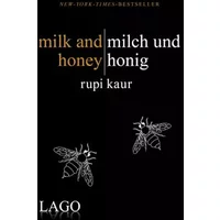 milk and honey - milch und honig: Rupi Kaurs Bestseller als Meilenstein moderner Lyrik - Rupi Kaur