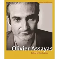 Olivier Assayas (FilmmuseumSynemaPublikationen: Begründet von Alexander Horwath, Brigitte Mayr und Michael Omasta)