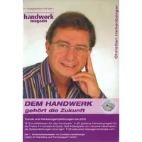 Den Handwerk gehört die Zukunft: Trends und Marketingempfehlungen bis 2015 - Christian Hehenberger, Wolfgang Grüneis