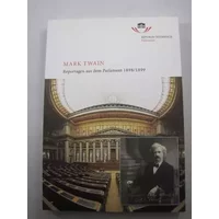 Mark Twain Reportagen aus dem Parlament 1898/1899: „Turbulente Zeiten in Österreich“ (1898) „Das ‚parlamentarische System in Österreich‘? Re