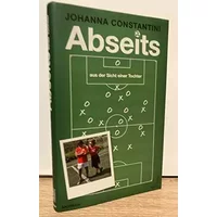 Abseits - Aus der Sicht einer Tochter - Johanna Constantini