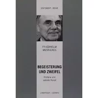 Begeisterung und Zweifel - Profane und sakrale Kunst - Friedhelm Mennekes