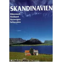 Skandinavien Dänemark Finnland Norwegen Schweden Der faszinierende Norden Europas - in 147 Abbildungen - Reinhold / Englert, Uwe / Kumpch, Jens Uwe / Wendland, Johannes Dey