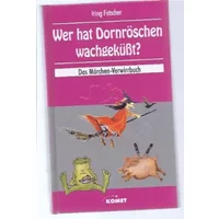 Wer Hat Dornroschen Wachgekusst ? - Iring Fetscher
